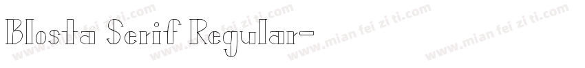 Blosta Serif Regular字体转换